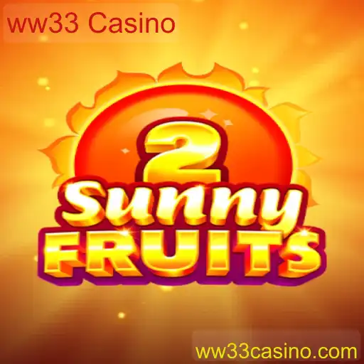 SunnyFruits2: Descubra o Mundo Encantado do ww33 Casino